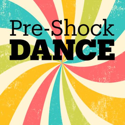 Pre-Shock Dance